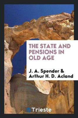 Book cover for The State and Pensions in Old Age