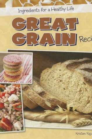 Cover of Great Grain Recipes