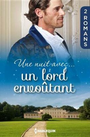 Cover of Une Nuit Avec... Un Lord Envoutant