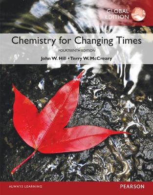 Book cover for Chemistry For Changing Times with MasteringChemistry, Global Edition