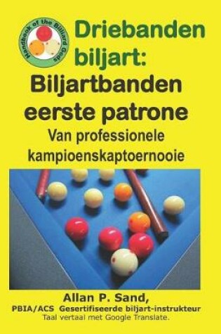 Cover of Driebanden Biljart - Biljartbanden Eerste Patrone