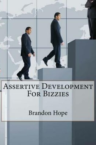 Cover of Assertive Development For Bizzies