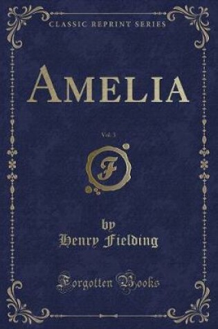 Cover of Amelia, Vol. 3 (Classic Reprint)
