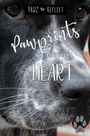 Cover of Pawprints On My Heart 16