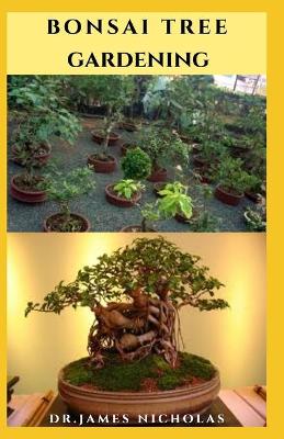 Book cover for Bonsai Tree Gardening