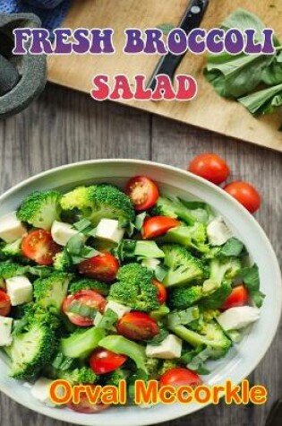 Cover of Fresh Broccoli Salad