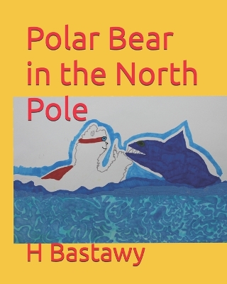 Cover of Polar Bear in the North Pole