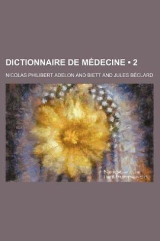 Cover of Dictionnaire de Medecine (2)