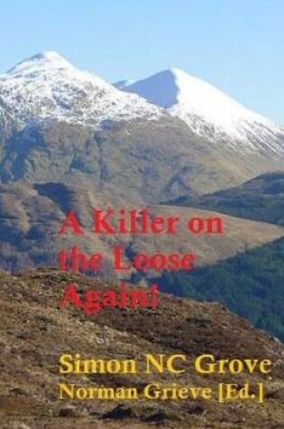 Cover of A Killer on the Loose Again!