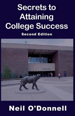 Book cover for Secrets to Attaining College Success, 2nd Ed