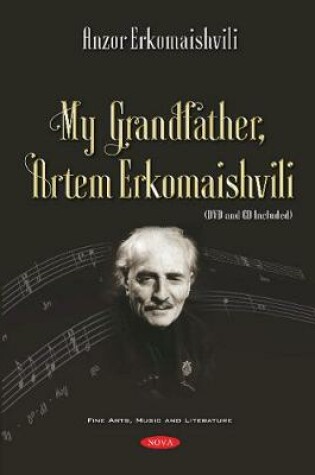 Cover of My Grandfather, Artem Erkomaishvili