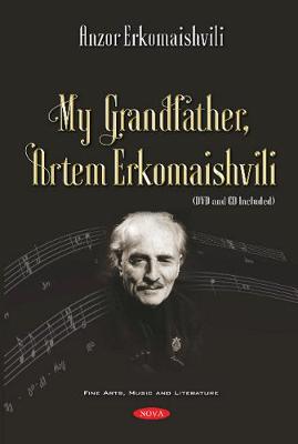 Book cover for My Grandfather, Artem Erkomaishvili