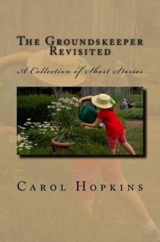 Cover of The Groundskeeper Revisited