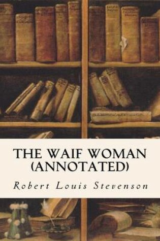 Cover of The Waif Woman (annotated)