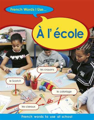 Book cover for A L'Ecole