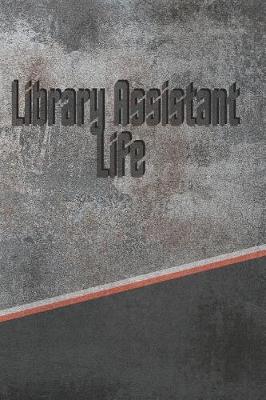 Book cover for Library Assistant Life