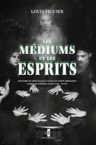 Cover of Les Médiums et les Esprits