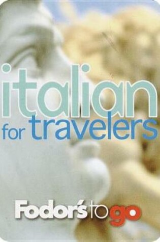Cover of Fodor's to Go Italian for Travelers