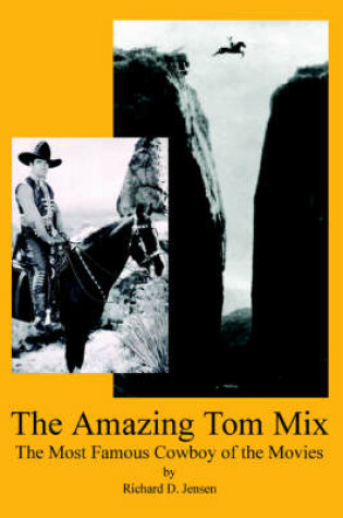 Cover of The Amazing Tom Mix