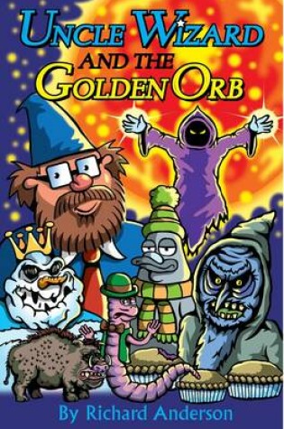 Cover of Uncle Wizard and the Golden Orb