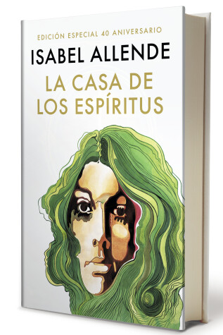 Book cover for La casa de los espíritus (Edición 40 aniversario) / The House of the Spirits (40th Anniversary)
