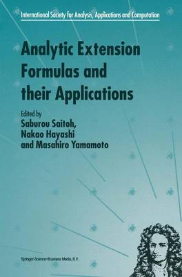 Cover of Analytic Extension Formulas and their Applications