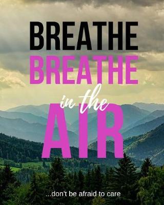 Book cover for Breathe, Breathe in the Air