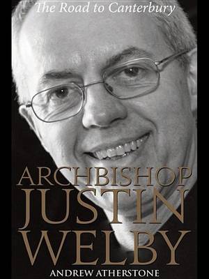 Book cover for Archbishop Justin Welby: The Road to Canterbury