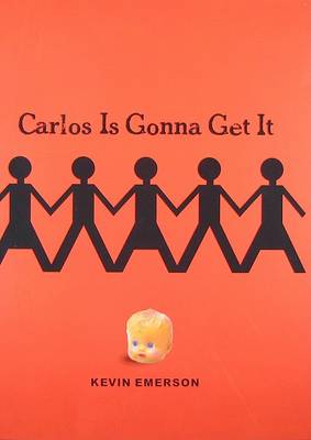 Book cover for Carlos Is Gonna Get It