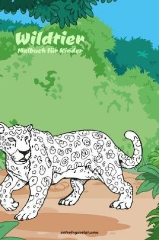 Cover of Wildtier-Malbuch für Kinder