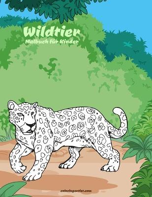 Cover of Wildtier-Malbuch für Kinder