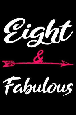 Book cover for Eight And Fabulous