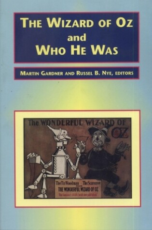Cover of The Wizard of Oz and Who He Was