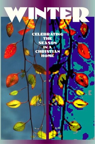 Cover of Winter :Celebrating the Season