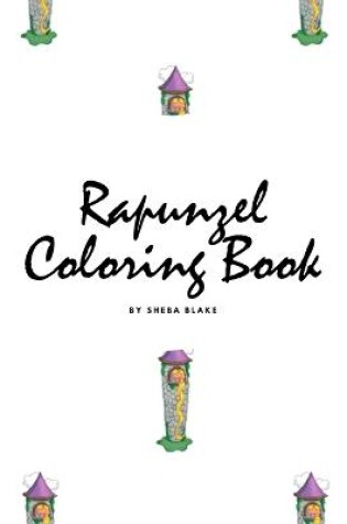 Cover of Rapunzel Coloring Book for Children (8.5x8.5 Coloring Book / Activity Book)