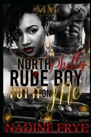 Cover of A North Philly Rudeboy Put It On Me