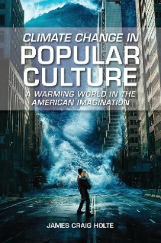 Cover of Climate Change in Popular Culture