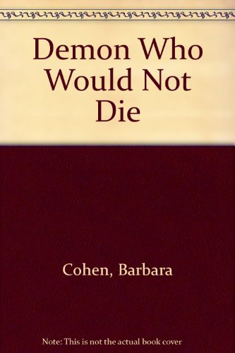 Book cover for The Demon Who Would Not Die
