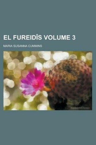 Cover of El Fureidis Volume 3