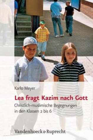 Cover of Lea fragt Kazim nach Gott