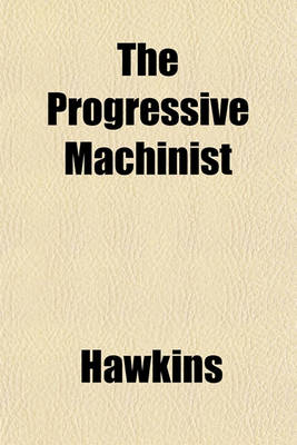 Book cover for The Progressive Machinist