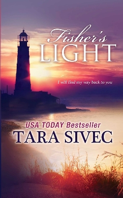 Fisher's Light by Tara Sivec