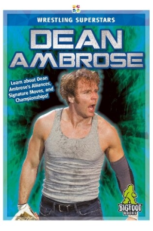 Cover of Wrestling Superstars: Dean Ambrose