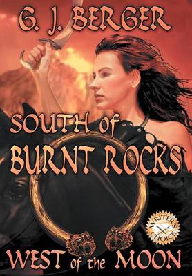 Book cover for South of Burnt Rocks - West of the Moon