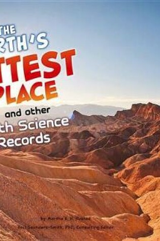 Cover of Earth's Hottest Places and Other Earth Science Records