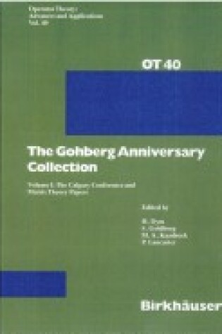Cover of Gohberg Anniversary Collection, Thevolume I