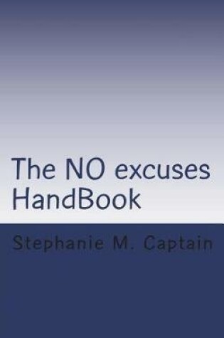 Cover of The NO excuses Hand Book
