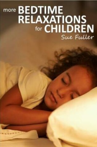 Cover of More Bedtime Relaxations for Children