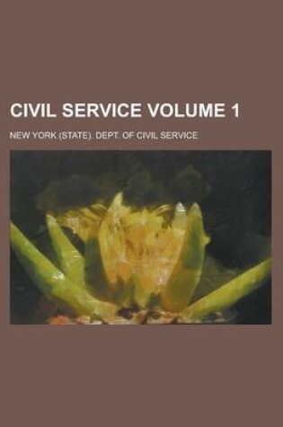 Cover of Civil Service Volume 1