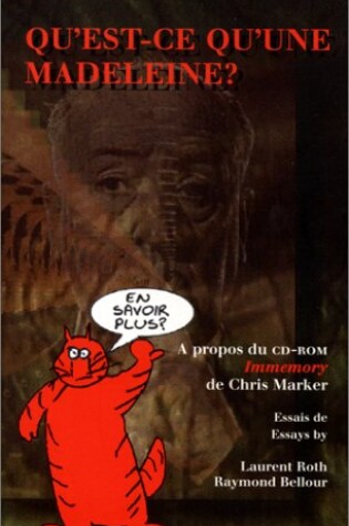 Cover of Chris Marker - A Propos du CD-ROM Immemory, Qu'est-ce Qu'une Madeleine?